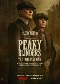 Постер фильма Острые козырьки: Бессмертный человек